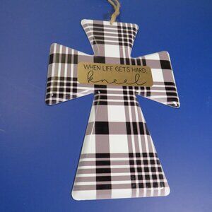 Religious Metal Cross "When Life Gets Hard Kneel" Plaid Gray Black White